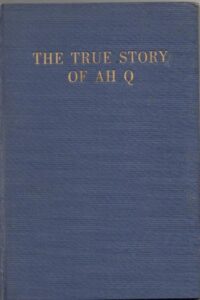 Cover of The True Story of Ah Q