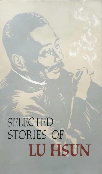 Selected Stories of Lu Hsun Cover